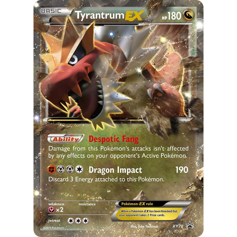 Tyrantrum EX XY70 - XY Promo